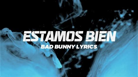 estamos bien lyrics english